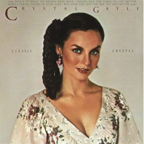 Download track Why Have You Left The One You Left Me For Crystal Gayle