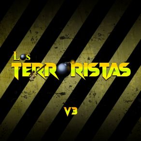 Download track Ese Es Tu Orgullo Los Terroristas V 3