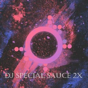 Download track Open Your Mind DJ Special Sauce 2x