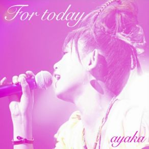 Download track For Today Ayaka