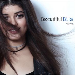 Download track Beautiful Blue Kairvina