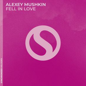 Download track Fell In Love Alexey Mushkin