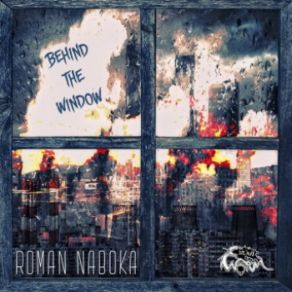 Download track Behind The Window (Original Mix) Roman Naboka