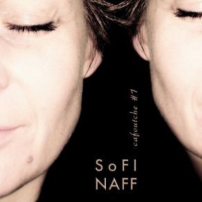 Download track La Pleine Lune Doute Sofi Naff