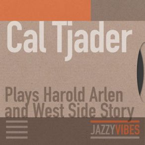 Download track I Feel Pretty / Somewhere Cal Tjader