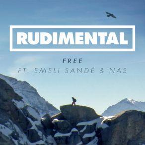 Download track Free (Jack Beats Remix) Rudimental, Emeli Sandé