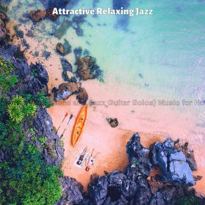 Download track Wondrous Ambiance For Beaches Attractive Relaxing Jazz