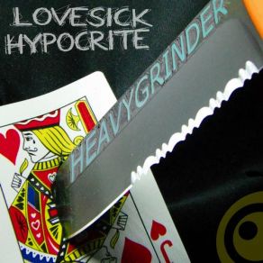 Download track Lovesick Hypocrite (Original Mix) Heavygrinder