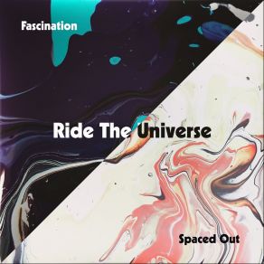 Download track Spaced Out Ride The Universe