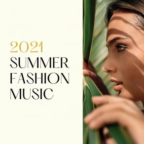 Download track Summer Trends Music Naomi Fashion