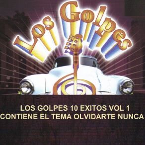 Download track Un Minuto De Tu Amor LOS GOLPES