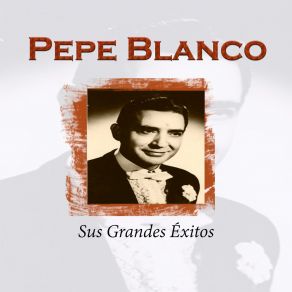 Download track La Noche Que Te VI Pepe Blanco