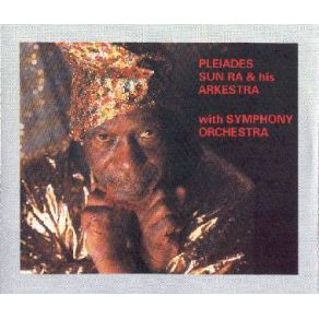 Download track Friendly Galaxy The Sun Ra Arkestra