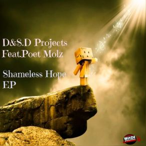 Download track Shameless Hope (Gopo De Jazz Remix) D&S. D ProjectsPoet Molz