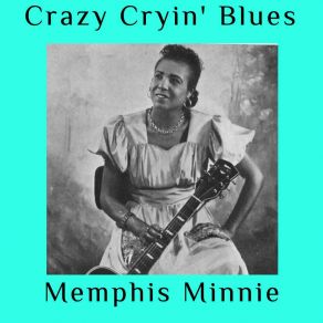 Download track Lay My Money Down (If You Run Around) Memphis Minnie