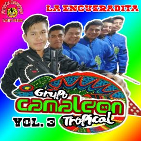 Download track La Encueradita Grupo Camaleon Tropical