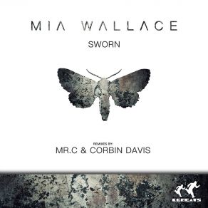 Download track Sworn (Corbin Davis Remix) Mia Wallace