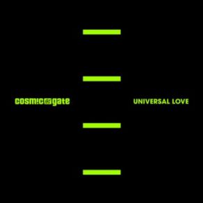 Download track Universal Love (Extended Mix) Cosmic Gate