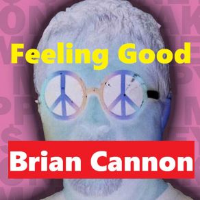 Download track Just Heard From Benny Brian Cannon