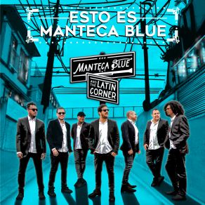 Download track Qué Es Manteca Blue The Latin Corner