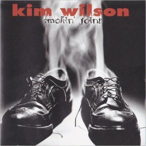 Download track I Stay In The Mood Kim Wilson