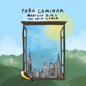 Download track Para Caminar Manteca Blue, The Latin Corner