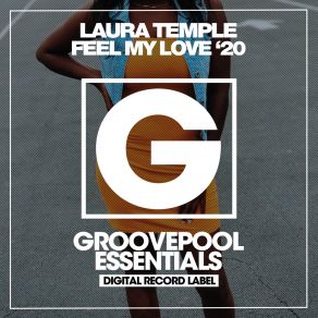 Download track Feel My Love (Bass House Vip Dub Mix) Laura TempleThe Vip