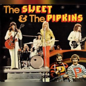 Download track The People That You Wanna 'Phone Ya' The Sweet, The Pipkins