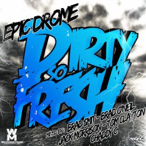 Download track Epic Drome (Original Mix) Dirty So Fresh