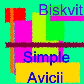 Download track Simple Avicii' Biskvit