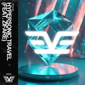 Download track Hypersonic Travel (Radio Edit; Feat. Zifare) Zifare