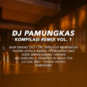 Download track Tak Sanggup Menunggu (Remix Version) DJ Pamungkas