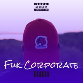 Download track Fuk Corporate Budda