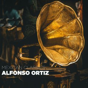 Download track Que Será Alfonso Ortiz