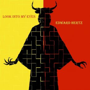 Download track Look Into My Eyes Edward Hertz