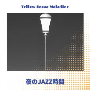 Download track The Best Of Dark Jazz Yellow House Melodies