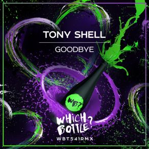 Download track Goodbye (Extended Mix) Tony Shell