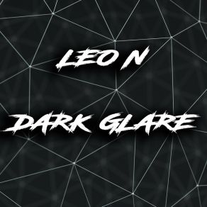 Download track Dark Glare (Original Mix) Leo N