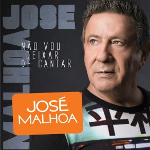 Download track Não Vou Deixar De Cantar José Malhoa