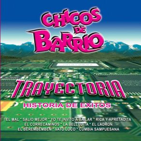 Download track Vato Loco Chicos De Barrio