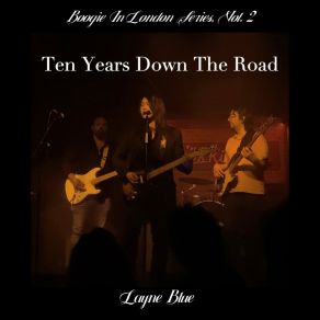 Download track King Of The Boogie (Live In London-November 6, 2024) Layne Blue