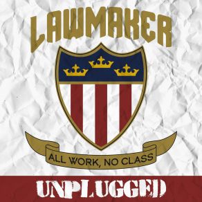 Download track All Work, No Class Lawmaker