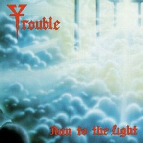 Download track Run To The Light Trouble