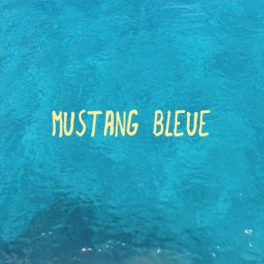 Download track Loudhouse Mustang Bleue