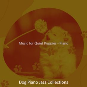 Download track Background For Keeping Dogs Relaxed Dog Jazz Collections