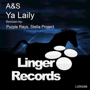 Download track Ya Laily (Stella Project Remix) The A'S