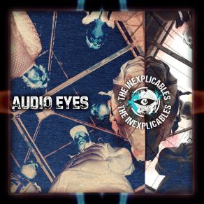 Download track Audio Eyes The Inexplicables