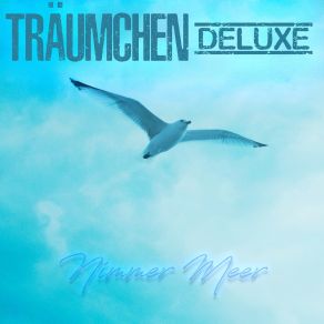 Download track Tralala Träumchen Deluxe