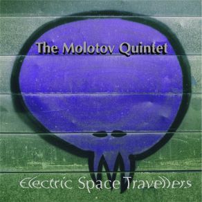 Download track Space Travelers The Molotov Quintet