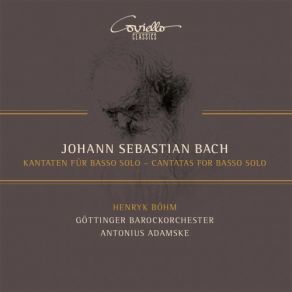 Download track Der Friede Sei Mit Dir, BWV 158: III. Rezitativ. Nun Herr, Regiere Meinen Sinn Henryk Böhm, Antonius Adamske, Göttinger Barockorchester, Göttinger Barockorchester